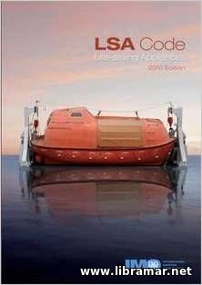 Life-Saving Appliances including LSA Code 2010 Edition