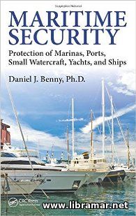 MARITIME SECURITY — PROTECTION OF MARINAS, PORTS, SMALL WATERCRAFT, YACHTS, AND SHIPS