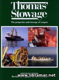 THOMAS' STOWAGE: THE PROPERTIES AND STOWAGE OF CARGO