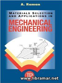 Materials Selection and Applications in Mechanical Engineering