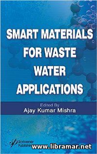 SMART MATERIALS FOR WASTE WATER APPLICATIONS