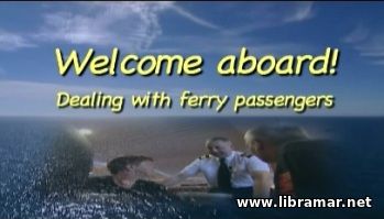 WELCOME ABOARD! DEALING WITH FERRY PASSENGERS