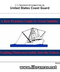 A BEST PRACTICES GUIDE TO VESSEL STABILITY — GUIDING FISHERMEN SAFELY INTO THE FUTURE