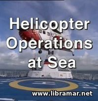 Helicopter Operations at Sea