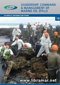 TIP 10 — LEADERSHIP COMMAND AND MANAGEMENT OF MARINE OIL SPILLS