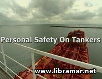 PERSONAL SAFETY ON TANKERS