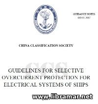 CCS Guidelines for Selective Overcurrent Protection for Electrical Sys