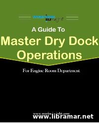 A Guide to Master Dry Dock Operations for Engine Room Department