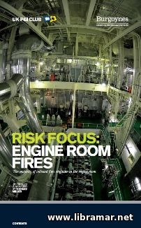 RISK FOCUS — ENGINE ROOM FIRES