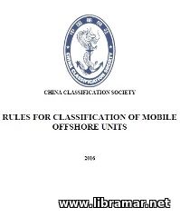 CCS Rules for Classification of Mobile Offshore Units