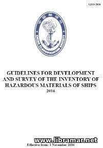CCS Guidelines on the development and survey of IHM of ships