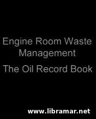 ENGINE ROOM WASTE MANAGEMENT — THE OIL RECORD BOOK (VIDEO)