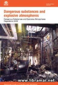 DANGEROUS SUBSTANCES AND EXPLOSIVE ATMOSPHERE REGULATIONS 2002 — APPROVED CODE OF PRACTICE AND GUIDANCE