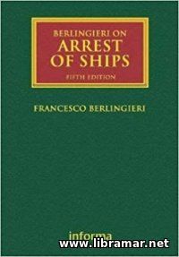 BERLINGHIERI ON ARREST OF SHIPS