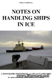 Notes on Handling Ships in Ice