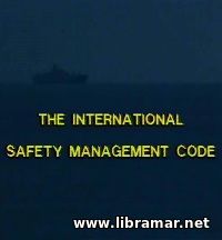 THE INTERNATIONAL SAFETY MANAGEMENT CODE