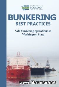 BUNKERING BEST PRACTICES — SAFE BUNKERING OPERATIONS IN WASHINGTON STATE