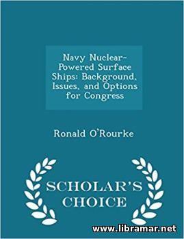 NAVY NUCLEAR—POWERED SURFACE SHIPS — BACKGROUND, ISSUES, AND OPTIONS FOR CONGRESS