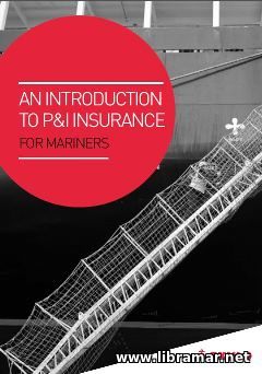 An Introduction to P& I Insurance for Mariners