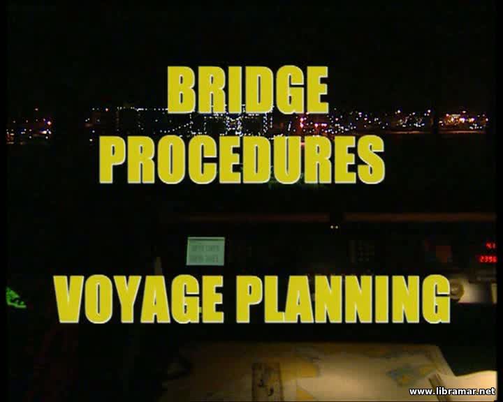 bridge procedures - voyage planning