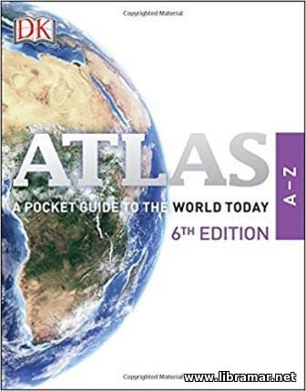 ATLAS A—Z — A POCKET GUIDE TO THE WORLD TODAY
