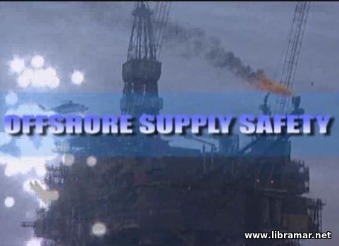 OFFSHORE SUPPLY SAFETY (VIDEO)