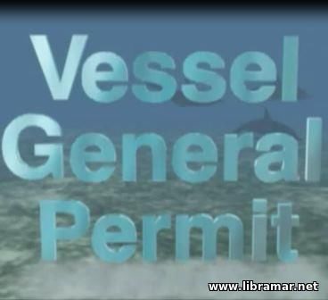 VESSEL GENERAL PERMIT (VIDEO)