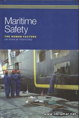 MARITIME SAFETY — THE HUMAN FACTORS