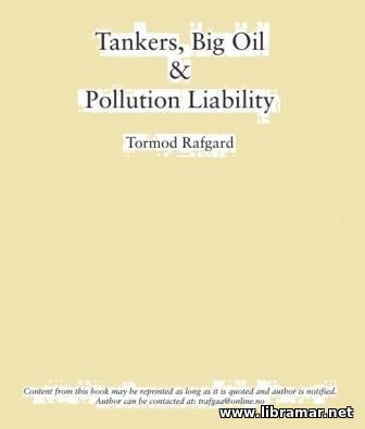 Tankers, Big Oil And Pollution Liability
