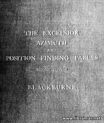THE EXCELSIOR AZIMUTH AND POSITION FINDING TABLES