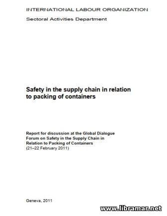 SAFETY IN THE SUPPLY CHAIN IN RELATION TO PACKING OF CONTAINERS