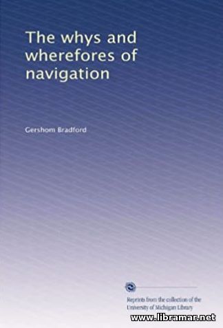 The Whys and Wherefores of Navigation