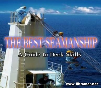The Best Seamanship - A Guide to Deck Skills (Video)