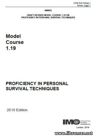 PROFICIENCY IN PERSONAL SURVIVAL TECHNIQUES — MODEL COURSE 1.19