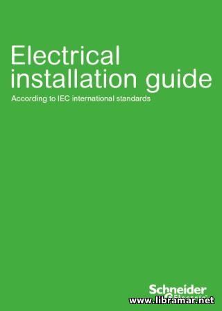 Electrical Installation Guide According to IEC International Standards