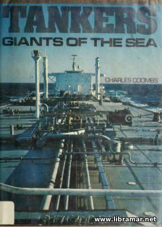 Tankers - giants of the sea