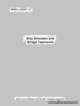 Ship Simulator and Bridge Teamwork - Model Course 1.22
