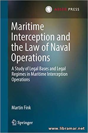 Maritime Interception and the Law of Naval Operations