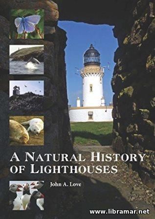 A NATURAL HISTORY OF LIGHTHOUSES