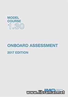 ON—BOARD ASSESSMENT — IMO MODEL COURSE 1.30