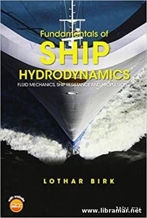FUNDAMENTALS OF SHIP HYDRODYNAMICS