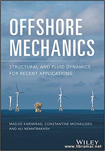 OFFSHORE MECHANICS — STRUCTURAL AND FLUID DYNAMICS FOR RECENT APPLICATIONS