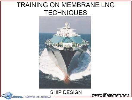 Training on Membrane LNG techniques