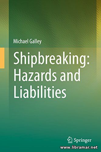 Shipbreaking hazards and liabilities