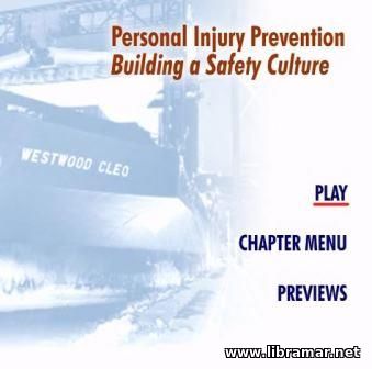 PERSONAL INJURY PREVENTION - BUILDING A SAFETY CULTURE
