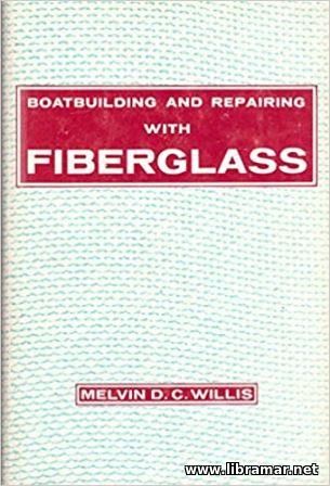 BOATBUILDING AND REPAIRING WITH FIBERGLASS