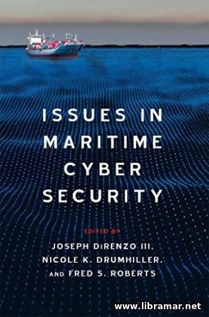 ISSUES IN MARITIME CYBER SECURITY