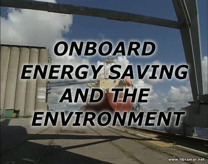 ONBOARD ENERGY SAVING AND THE ENVIRONMENT