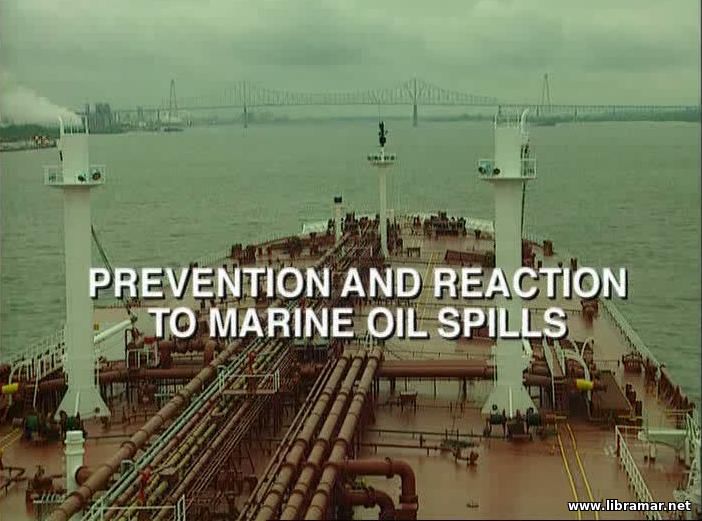 PREVENTION AND REACTION TO MARINE OIL SPILLS