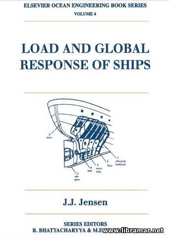 LOAD AND GLOBAL RESPONSE OF SHIPS